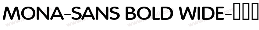 MONA-SANS BOLD WIDE字体转换